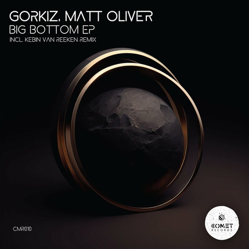 Gorkiz & Matt Oliver - Big Bottom [CMR010]